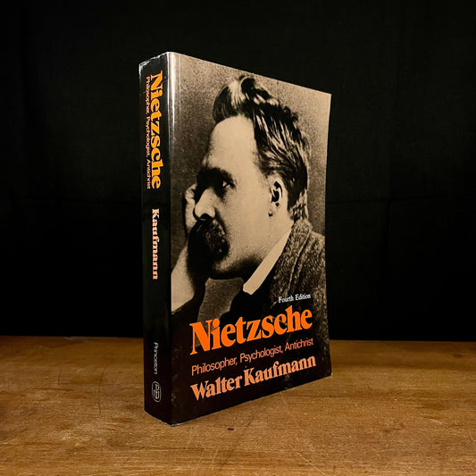 Nietzsche: Philosopher, Psychologist, Antichrist by Walter Kaufmann (1974) Vintage Paperback Book