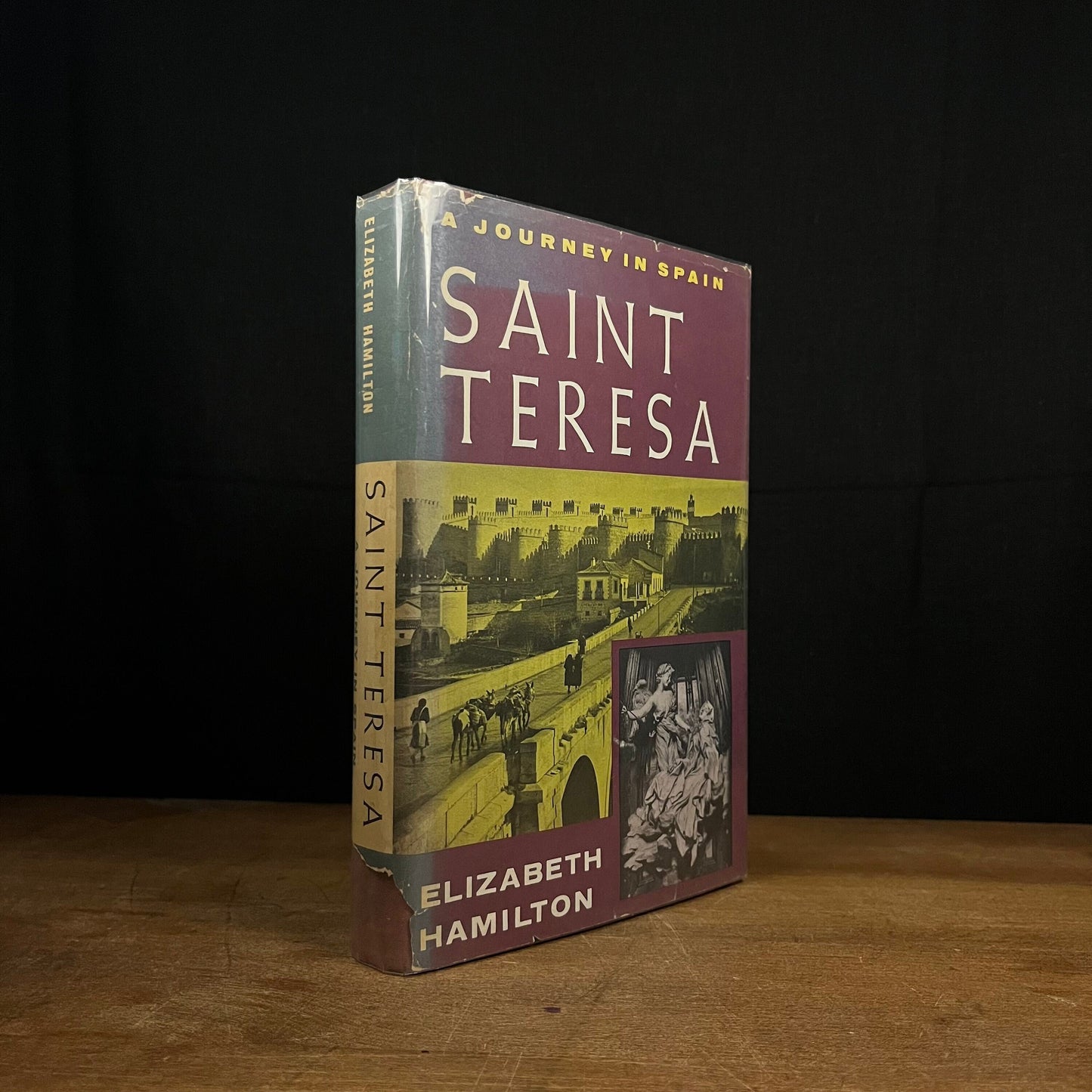 First Printing - Saint Teresa: A Journey in Spain by Elizabeth Hamilton (1959) Vintage Hardcover Book