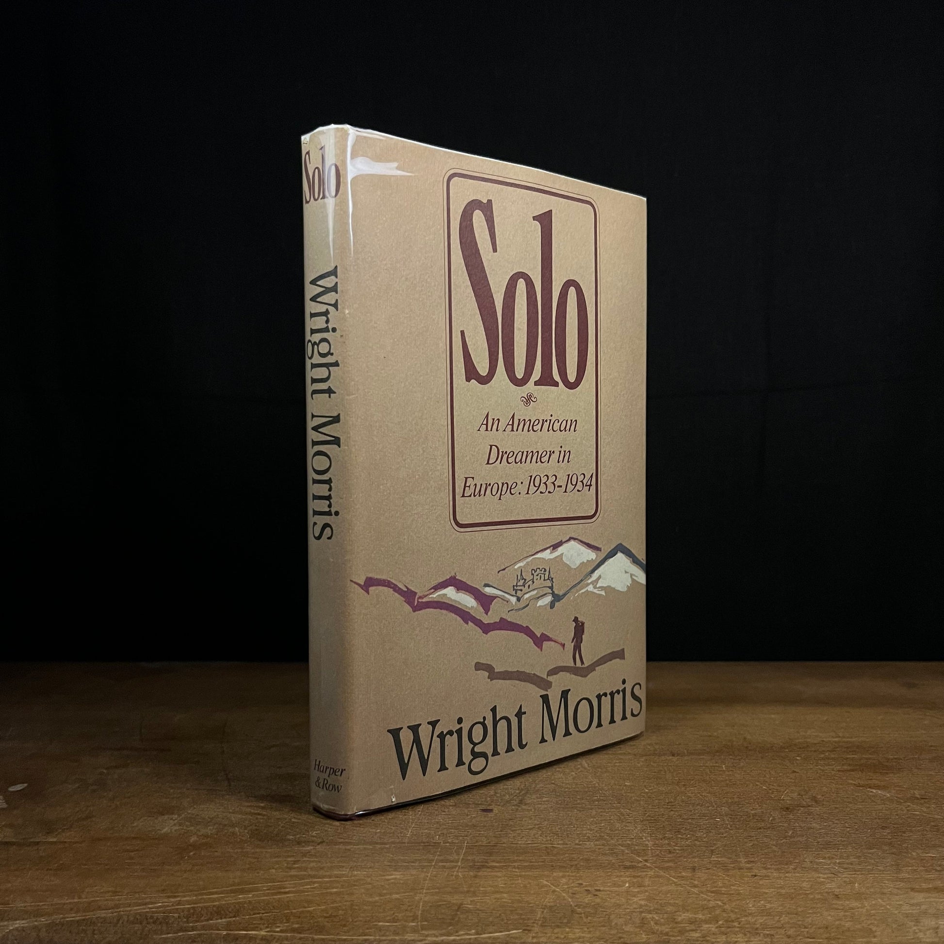 Second Printing - Solo: An American Dreamer in Europe, 1933-1934 by Wright Morris (1983) Vintage Hardcover Book