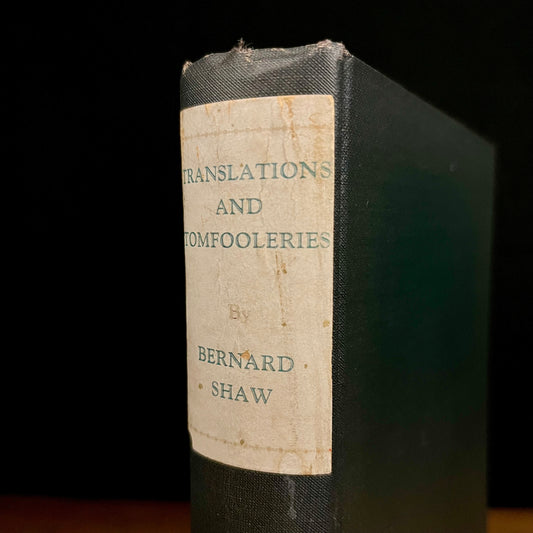 First Printing - Translations and Tomfooleries by Bernard Shaw (1926) Vintage Hardcover Book