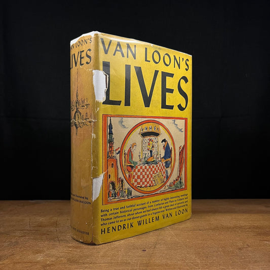 First Printing - Lives: Being a true and faithful account of a number of highly by Hendrik Willem Van Loon (1942) Vintage Hardcover Book