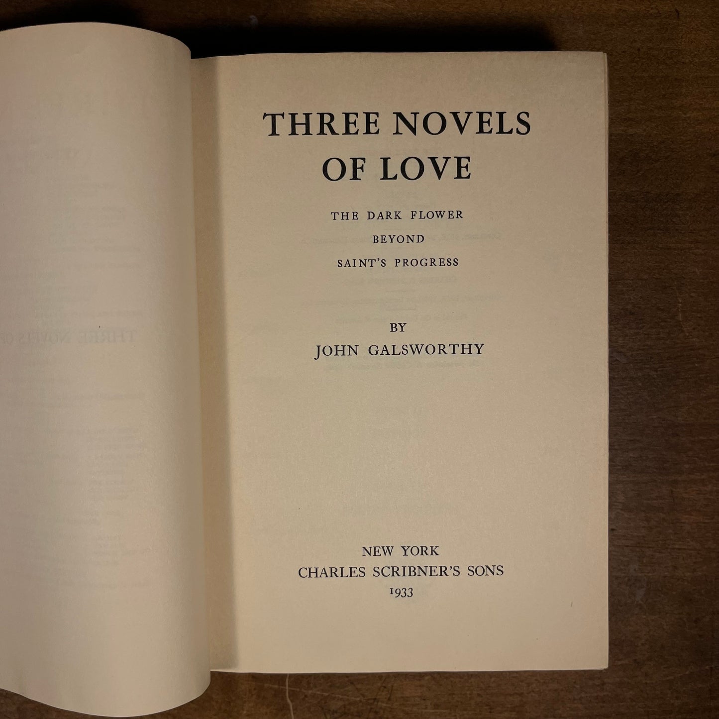Early Printing - Three Novels of Love: The Dark Flower, Beyond, Saint’s Progress by John Galsworthy (1933) Vintage Hardcover Book