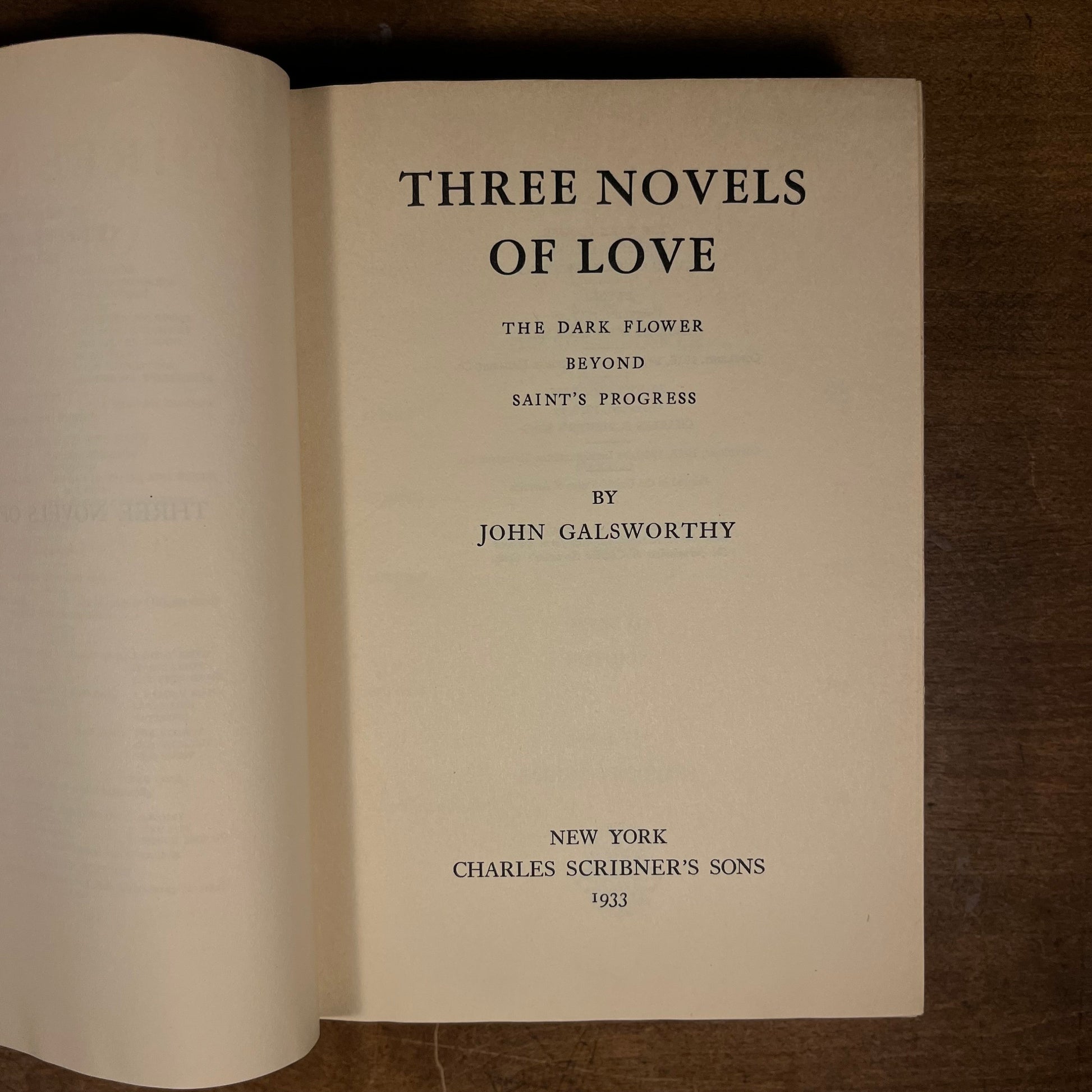 Early Printing - Three Novels of Love: The Dark Flower, Beyond, Saint’s Progress by John Galsworthy (1933) Vintage Hardcover Book