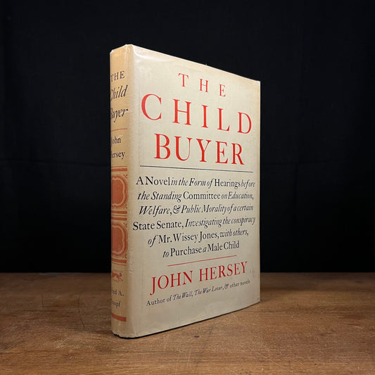 Early Printing - The Child Buyer: A Novel in the Form of Hearings by John Hersey (1960) Vintage Hardcover Book